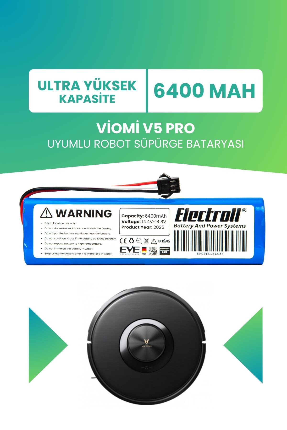 Viomi V5 Pro Uyumlu Batarya (ULTRA YÜKSEK KAPASİTE) 6400mah Robot Süpürge Bataryası Değişim Vm7rbt02