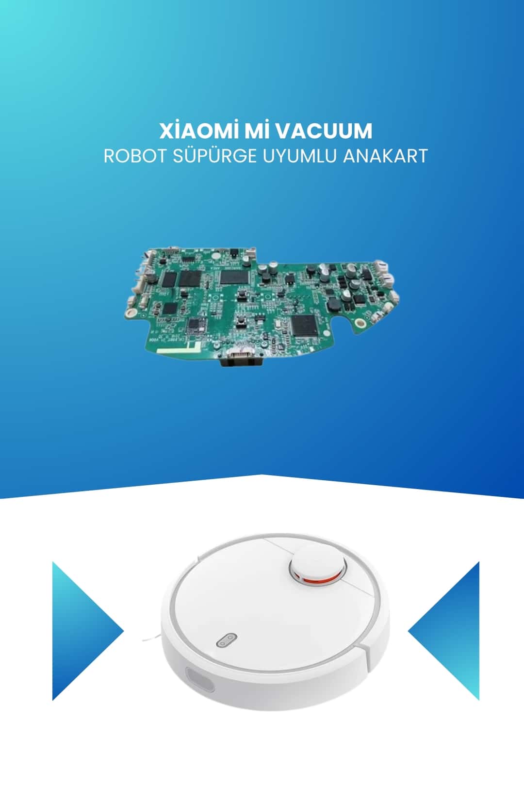 Xiaomi Mi Vacuum Robot Süpürge Uyumlu Anakart