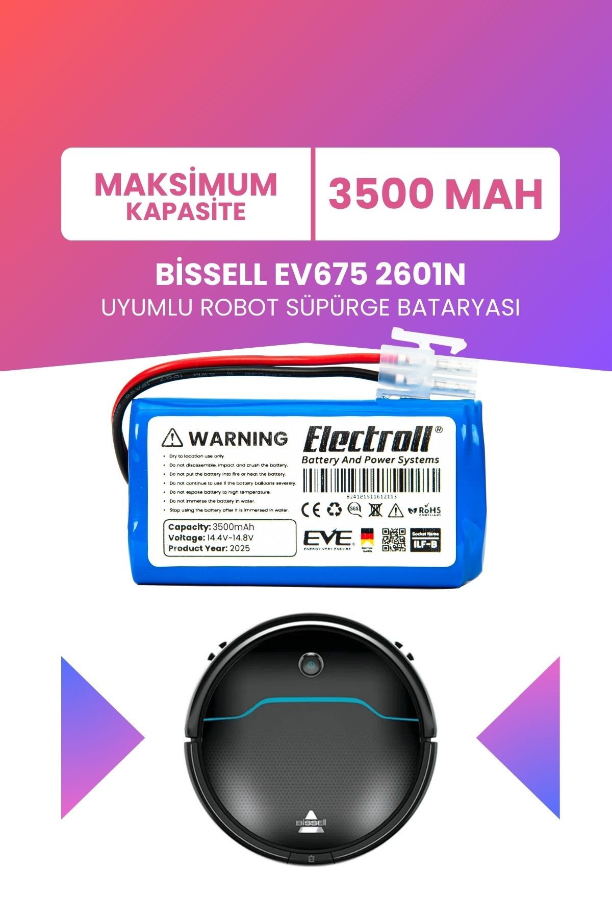 Bissell Ev675 2601n Uyumlu Batarya (MAKSİMUM KAPASİTE) 3500mah Pil Robot Süpürge Bataryası