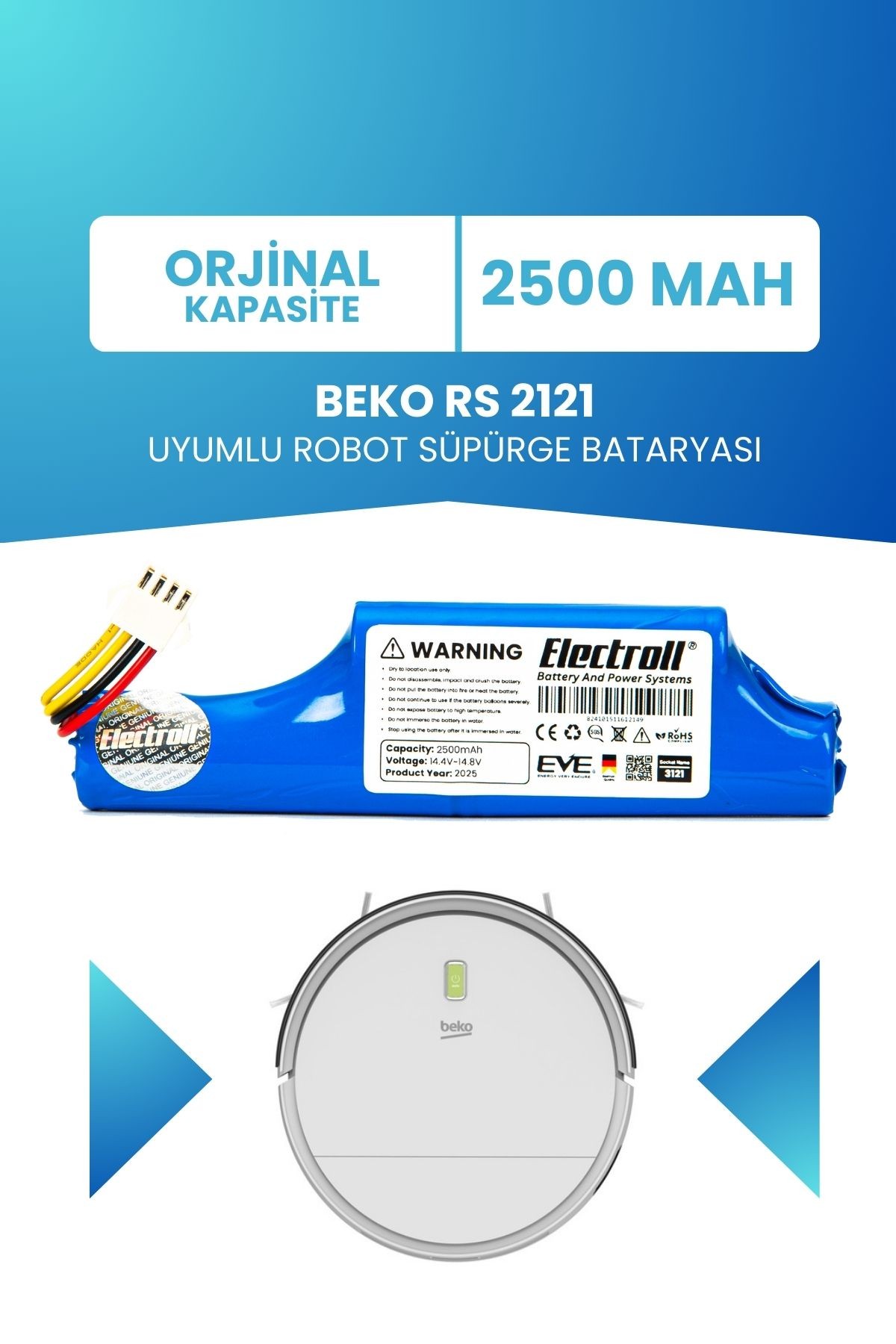 BEKO RS 2121 Uyumlu Batarya (ORJİNAL KAPASİTE) 2500mah Pil Robot Süpürge Bataryası Değişimi