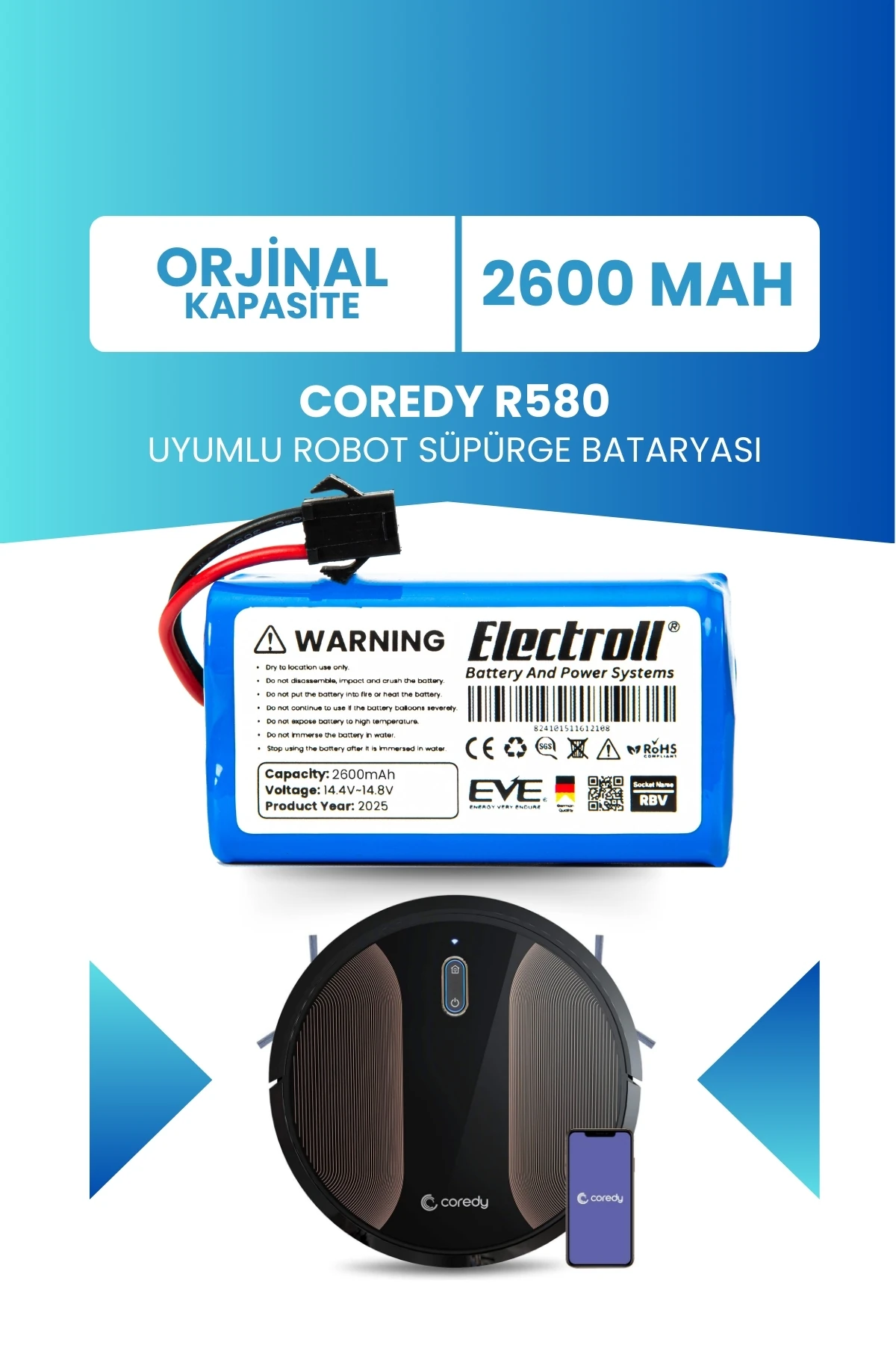 Coredy R580 Uyumlu Batarya (ORJİNAL KAPASİTE) 2600mah Pil Akıllı Robot Süpürge Bataryası