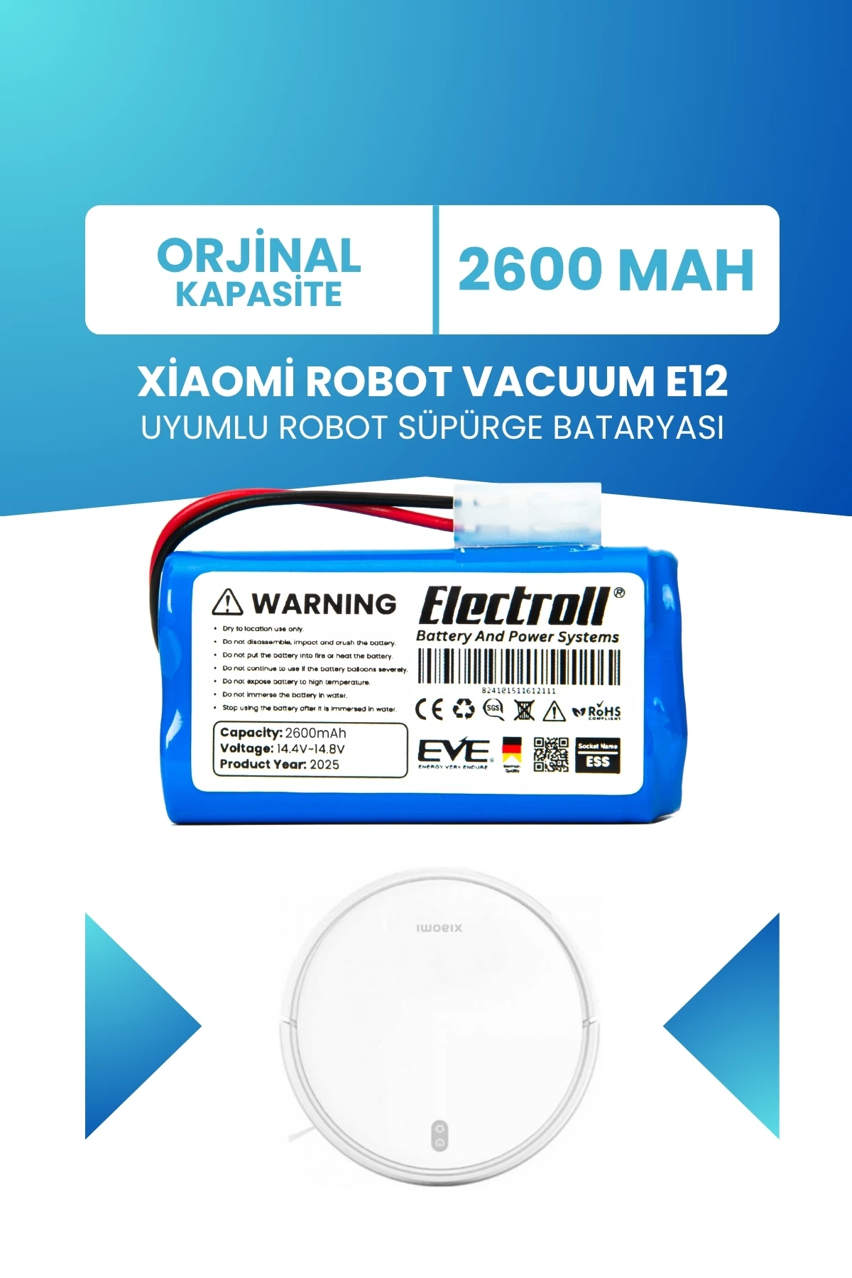 Xiaomi Robot Vacuum E12 Uyumlu Batarya (STANDART KAPASİTE) 2600mah Pil Robot Süpürge Bataryası