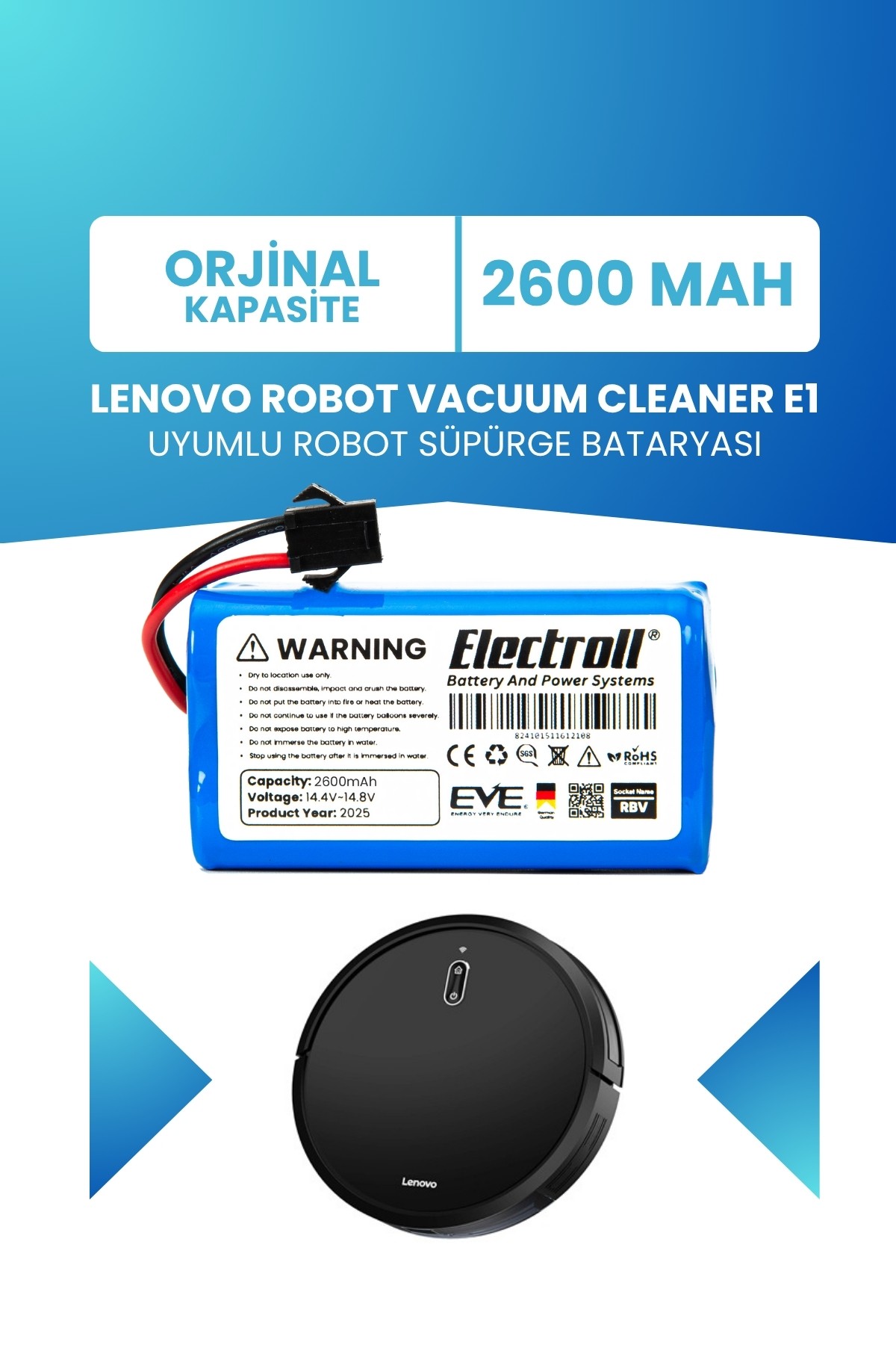 Lenovo Robot Vacuum Cleaner E1 Uyumlu Batarya (STANDART KAPASİTE) 2600mah Robot Süpürge Bataryası