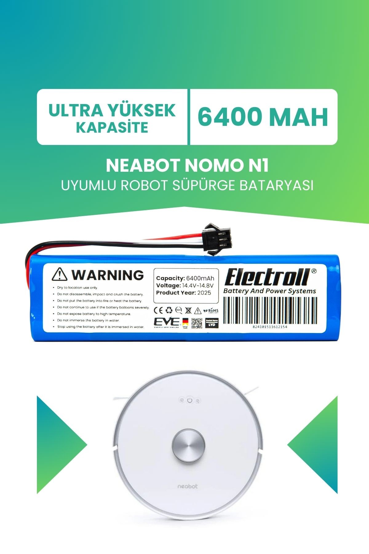 Neabot Nomo N1 Uyumlu Batarya (ULTRA YÜKSEK KAPASİTE) 6400mah Pil Robot Süpürge Bataryası Değişimi