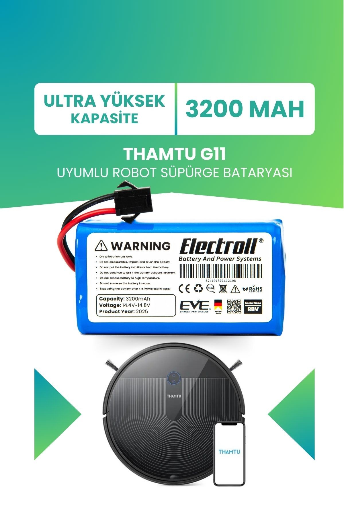 Thamtu G11 Uyumlu Batarya (ULTRA YÜKSEK KAPASİTE) 3200mah Pil Robot Süpürge Bataryası
