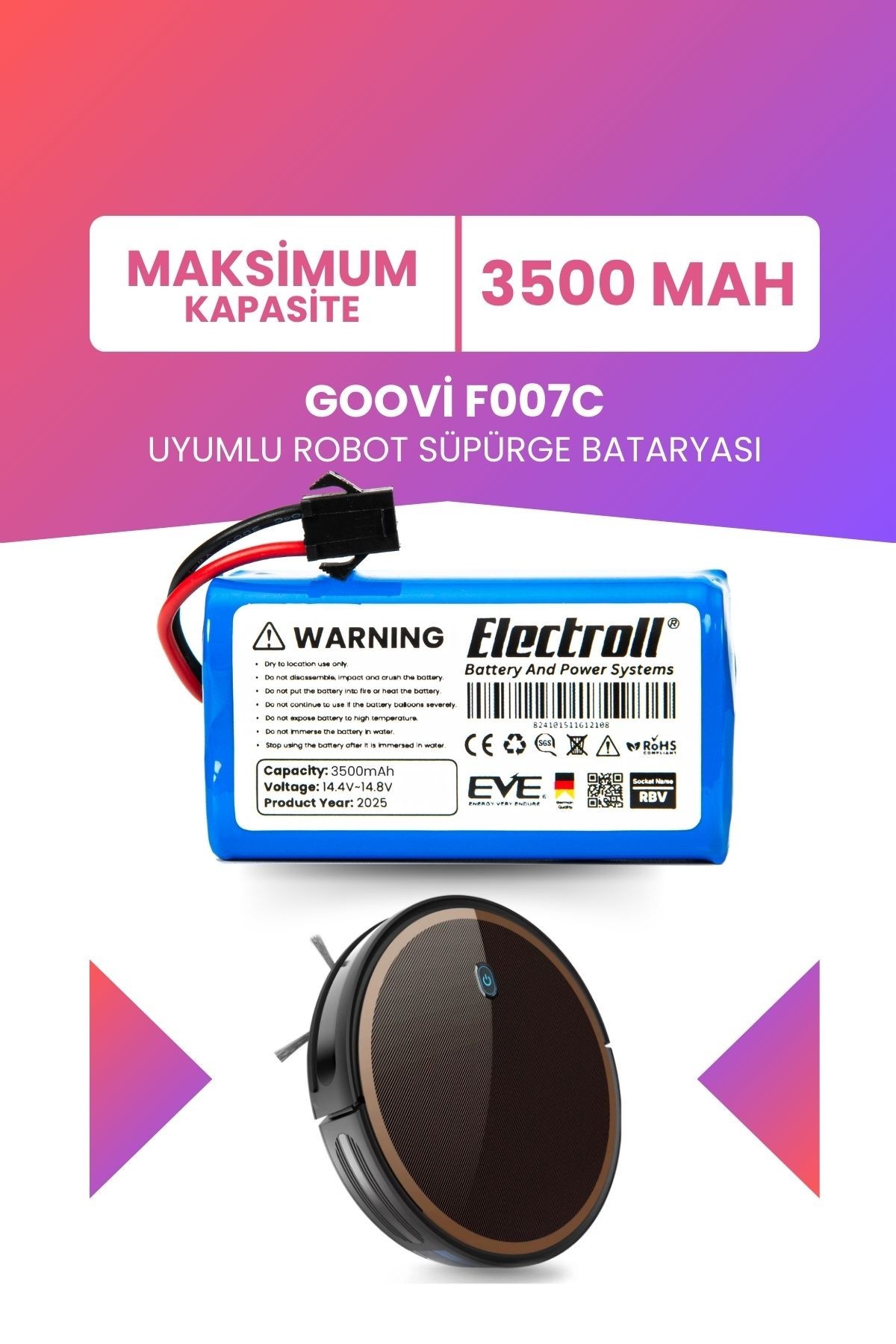 Goovi F007c Uyumlu Batarya (MAKSİMUM KAPASİTE) 3500mah Pil Robot Süpürge Bataryası