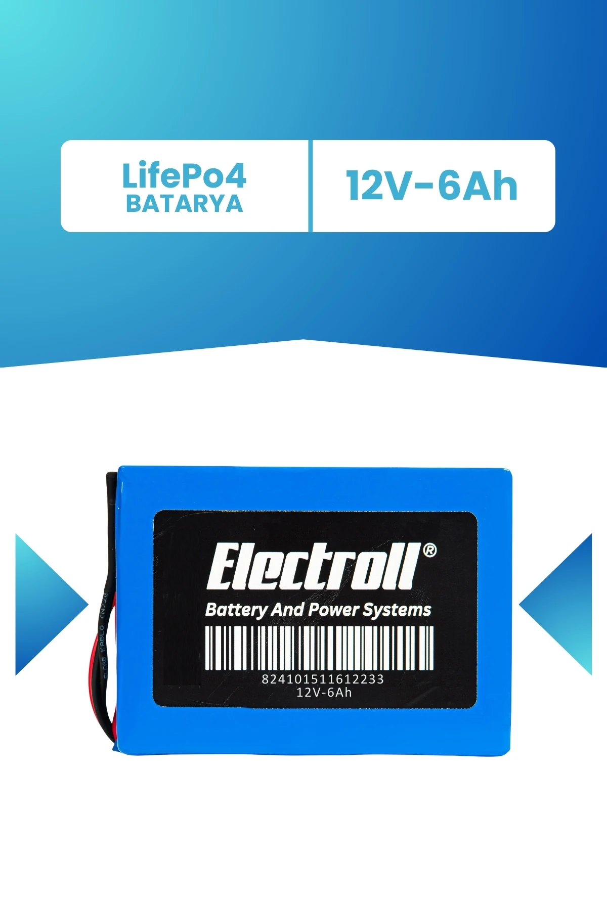 12V 6Ah LifePo4 Batarya