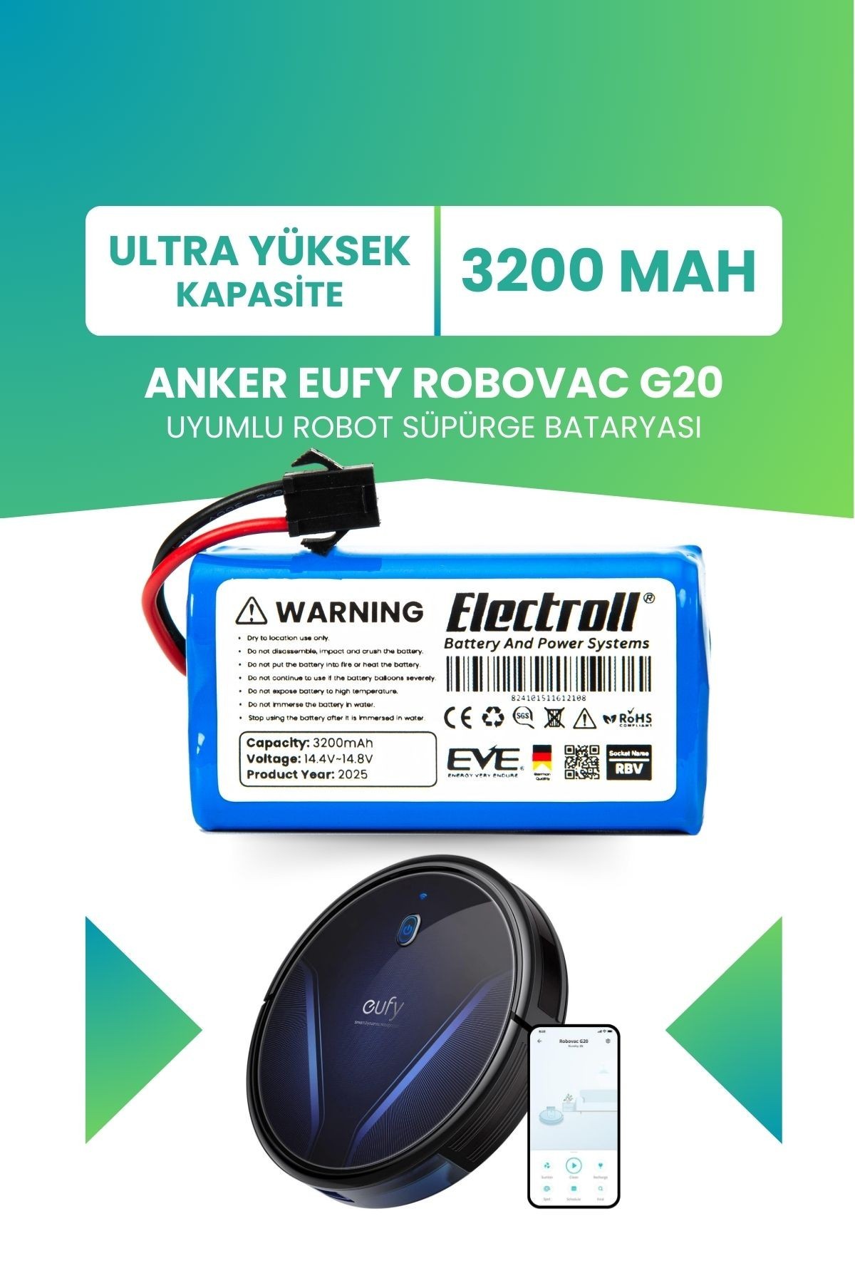 Eufy Robovac G20 Uyumlu Batarya (YÜKSEK KAPASİTE) 3200mah Pil Robot Süpürge Batarya Değişimi