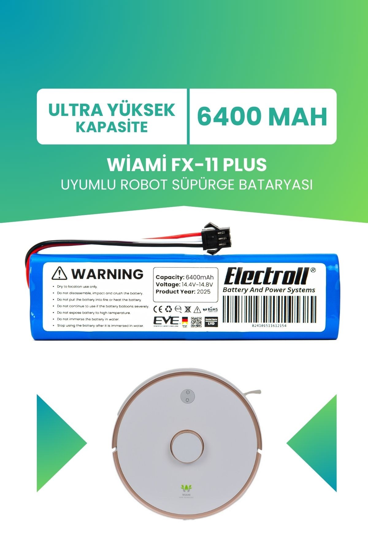 Wiami Fx-11 Plus Uyumlu Batarya (ULTRA YÜKSEK KAPASİTE) 6400mah Pil Robot Süpürge Batarya Değişimi