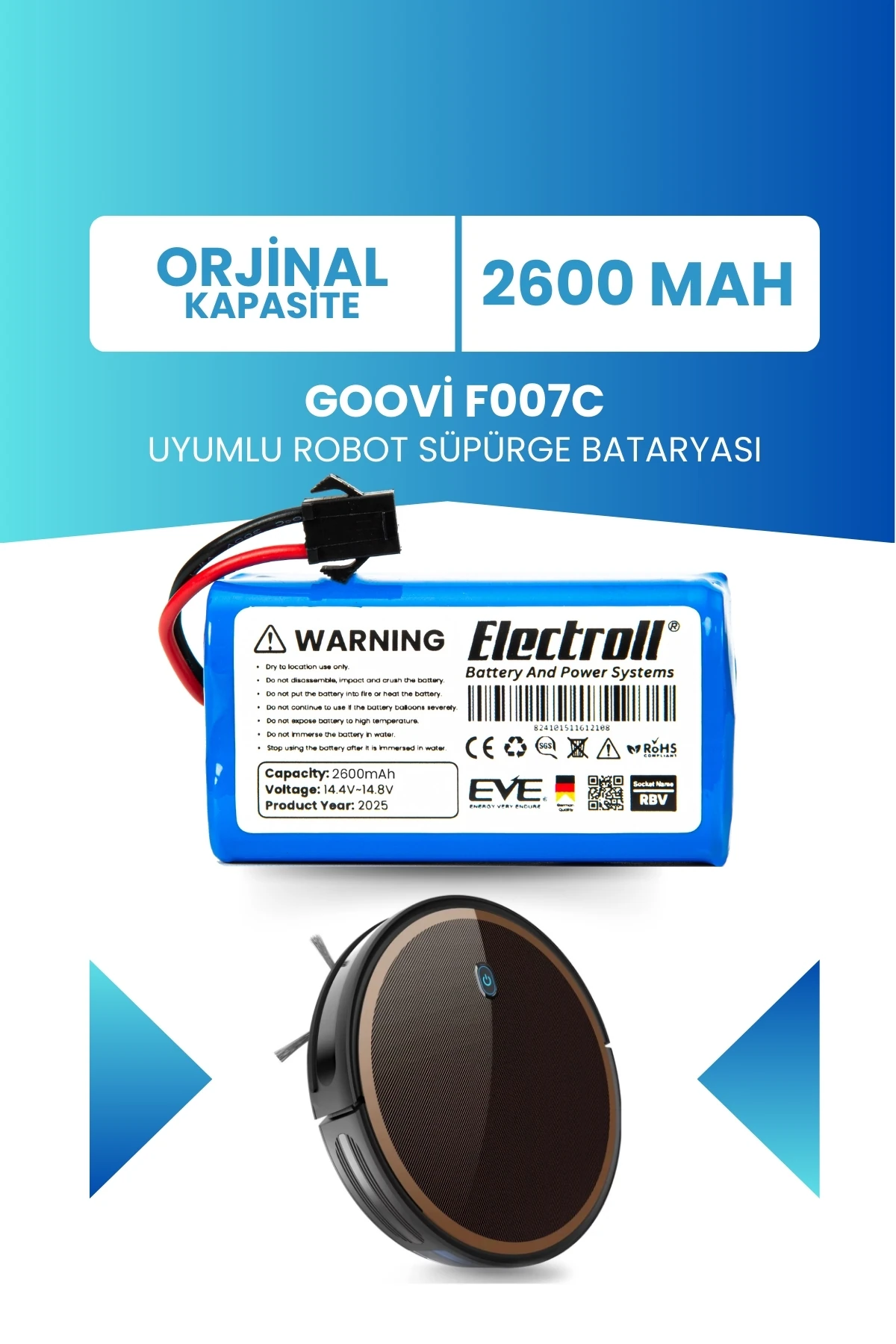 Goovi F007c Uyumlu Batarya (ORJİNAL KAPASİTE) 2600mah Pil Robot Süpürge Bataryası