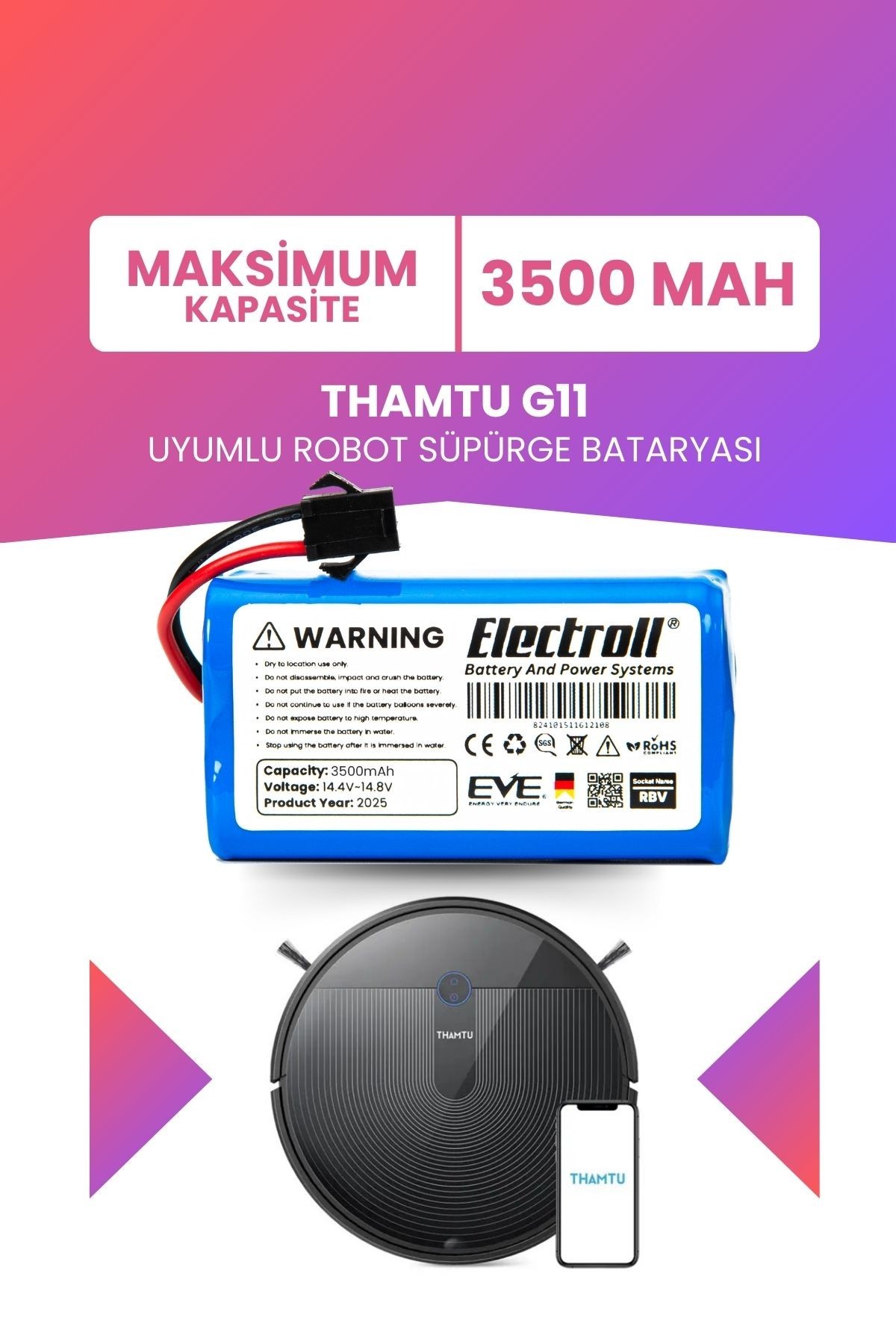 Thamtu G11 Uyumlu Batarya (MAKSİMUM KAPASİTE) 3500mah Pil Robot Süpürge Bataryası
