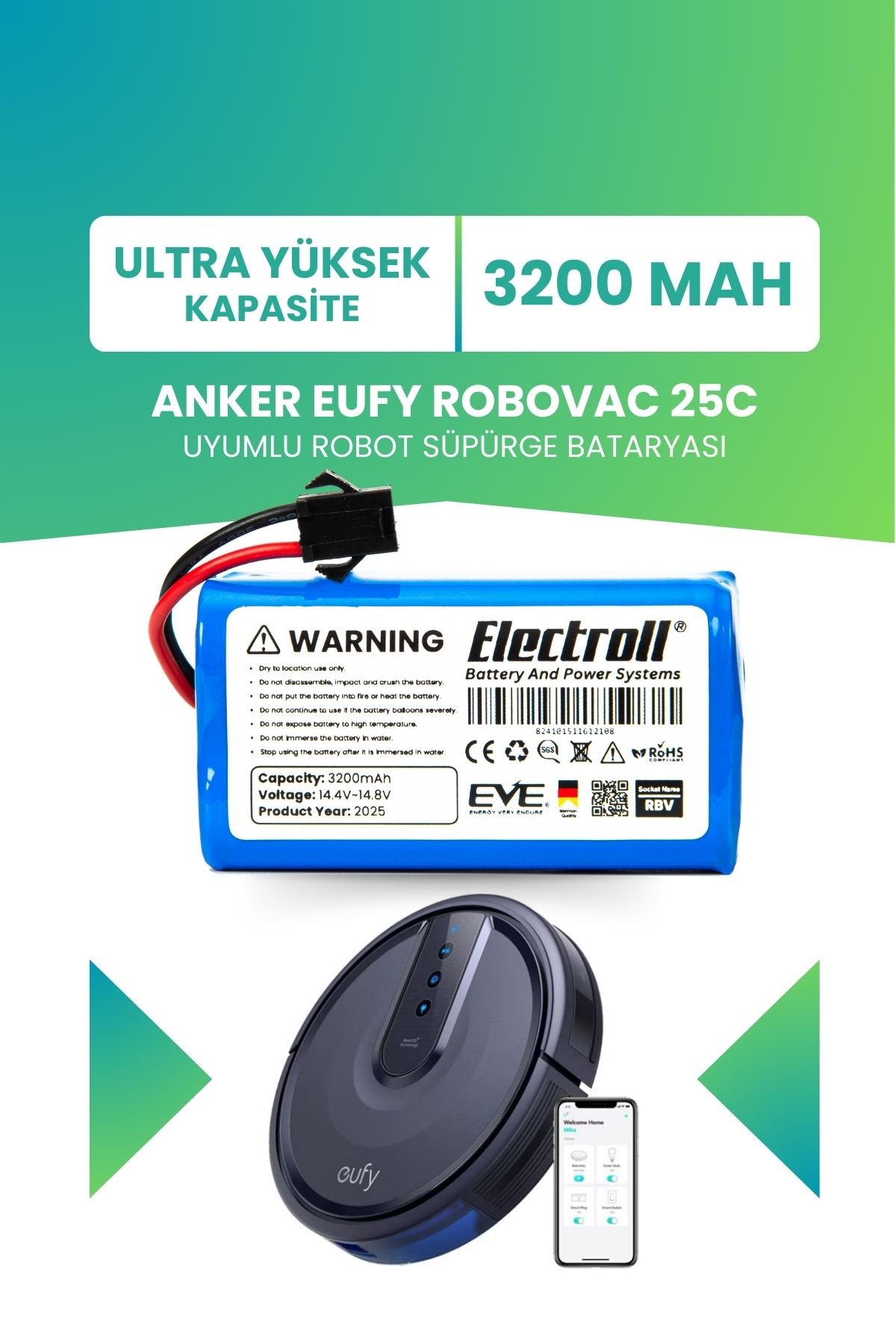 Eufy Robovac 25c Uyumlu Batarya (ULTRA YÜKSEK KAPASİTE) 3200mah Pil Robot Süpürge Batarya Değişimi