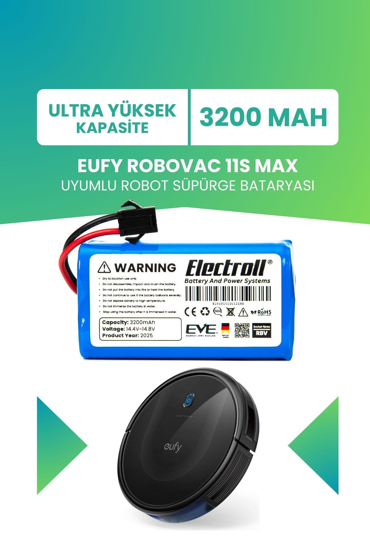 Eufy Robovac 11s Max Uyumlu Batarya (ULTRA YÜKSEK KAPASİTE) 3200mah Pil Robot Süpürge Batarya