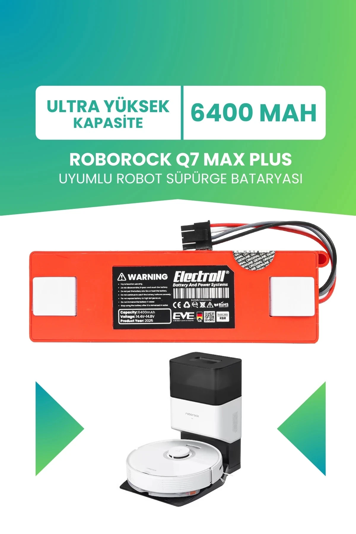 Roborock Q7 Max Plus Uyumlu Batarya (ULTRA YÜKSEK KAPASİTE) 6400mah Kutulu Robot Süpürge Pil Değişimi
