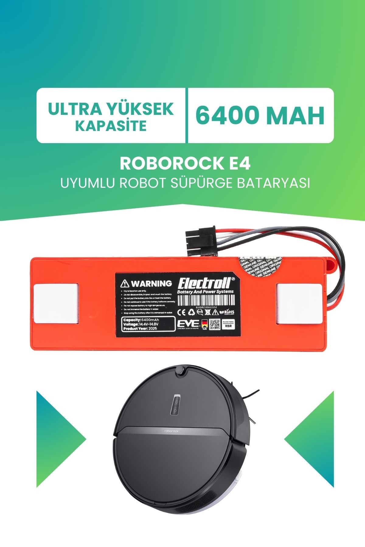 Roborock E4 Uyumlu Batarya (ULTRA YÜKSEK KAPASİTE) 6400mah Kutulu Robot Süpürge Bataryası Değişim