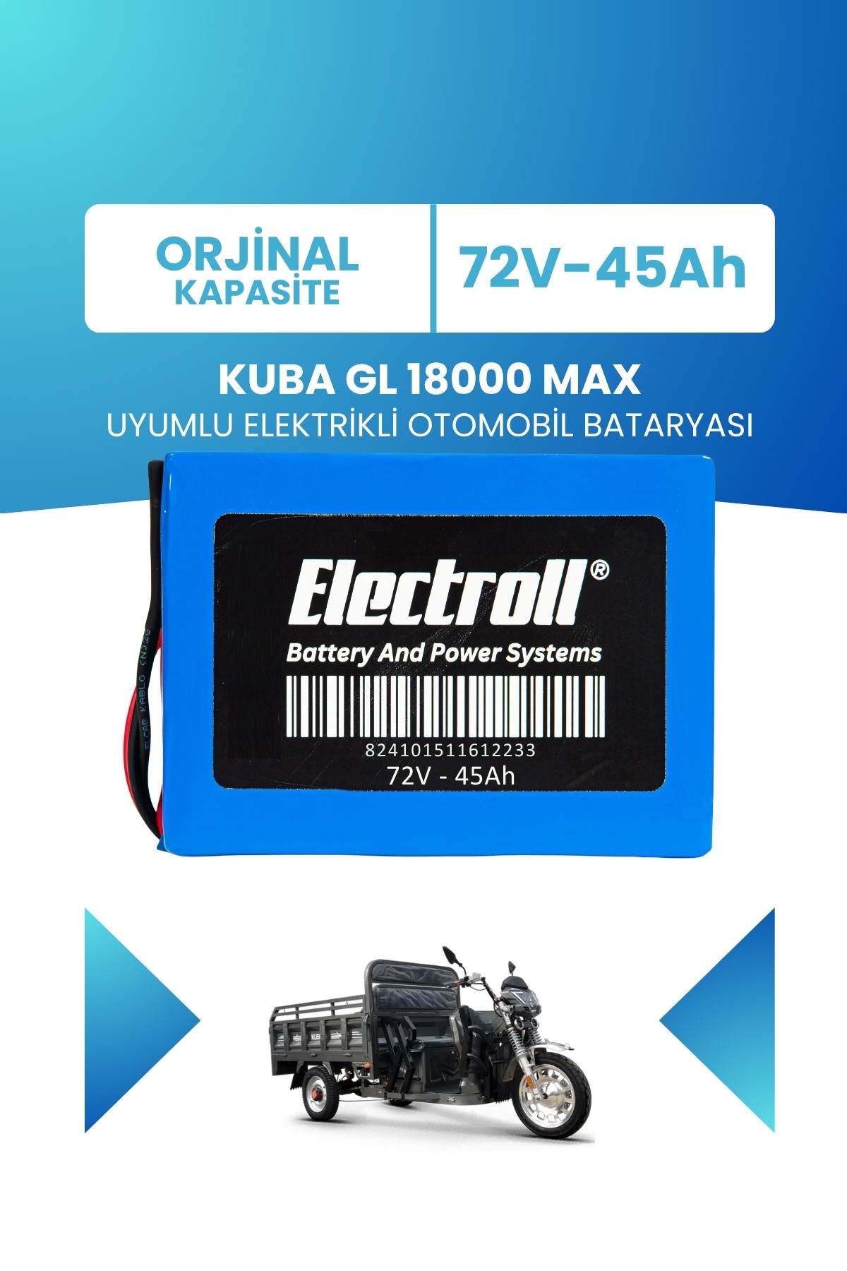 Kuba GL18000 Max Uyumlu Batarya (Standart Kapasite) LiFePO4 72V 45Ah Elektrikli Otomobil Bataryası