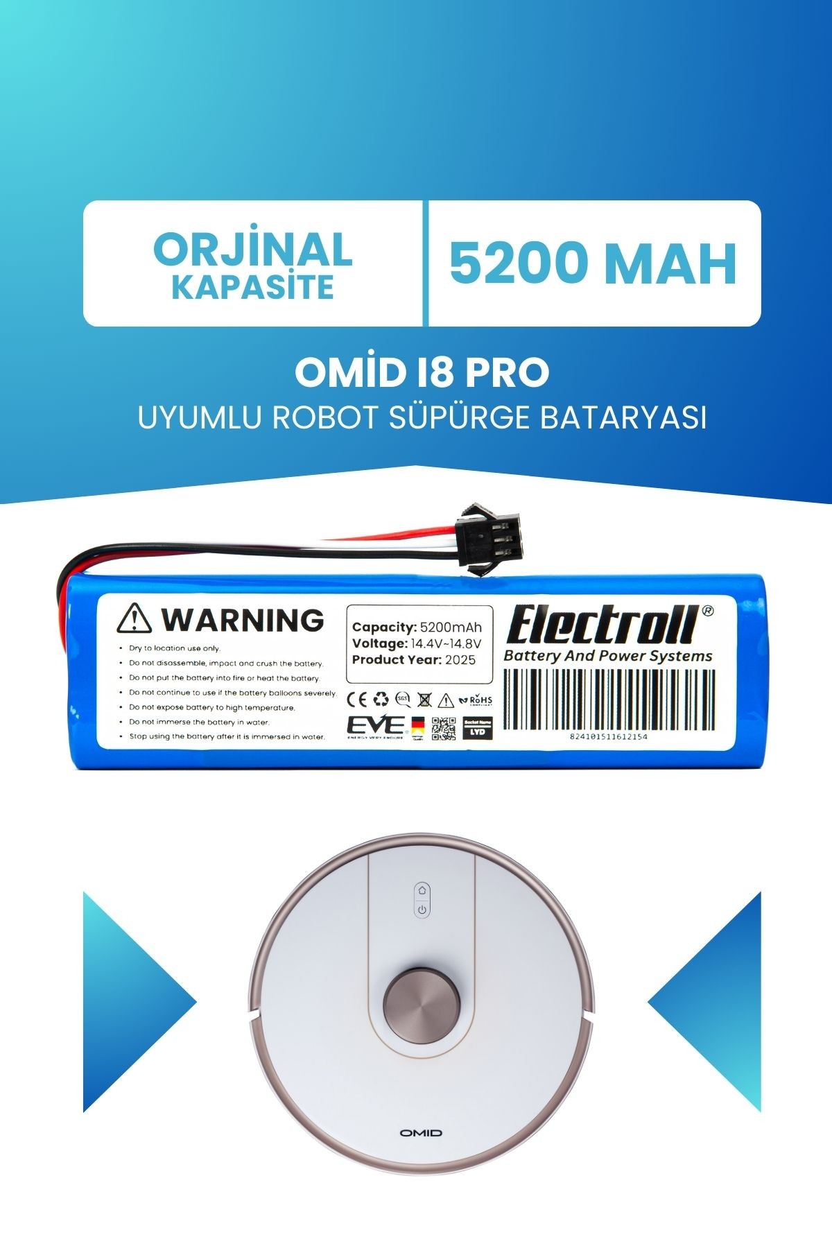 Omid I8 Pro Batarya (ORJİNAL KAPASİTE) 5200mah Pil Akıllı Robot Süpürge Batarya Değişimi