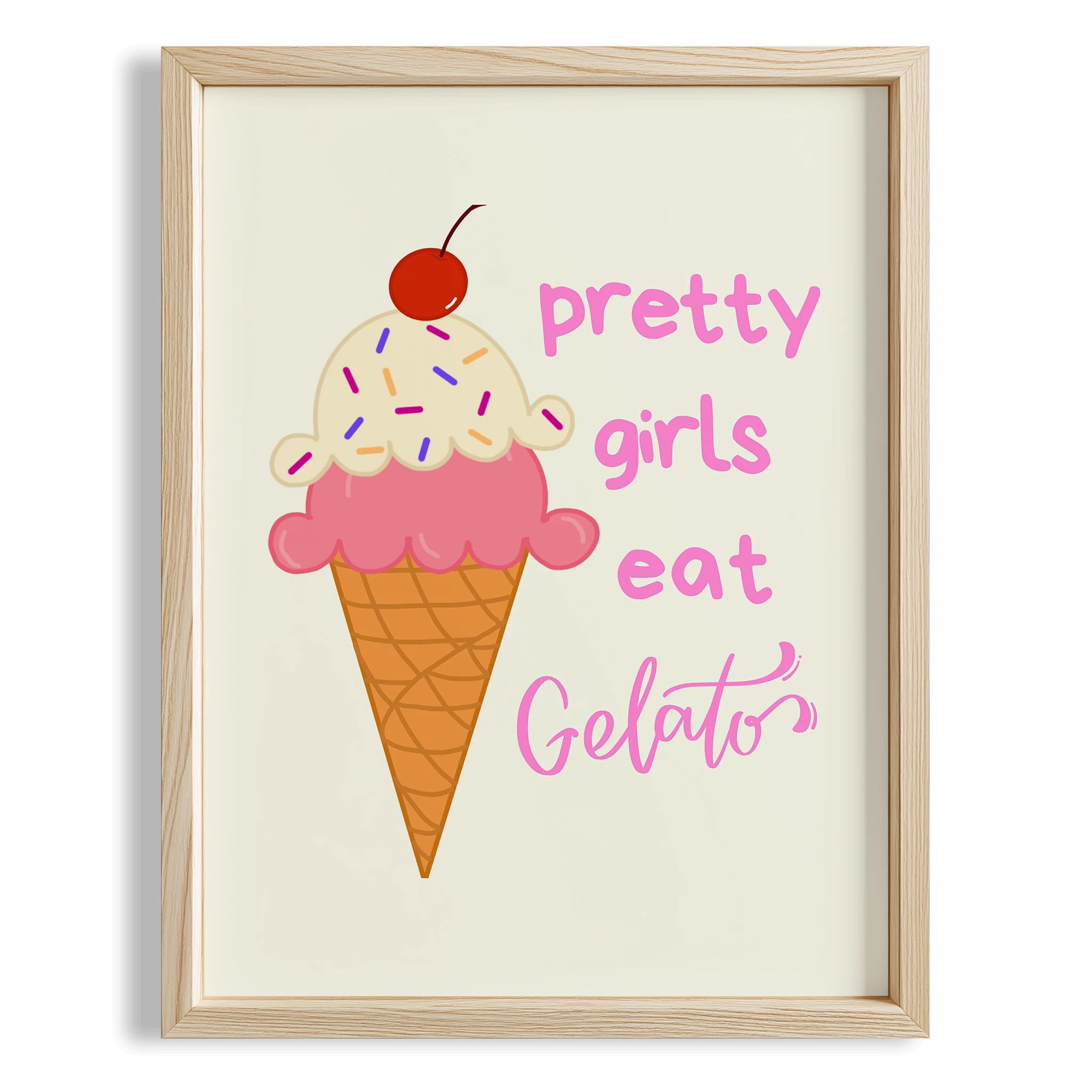 Pretty Girls Eat Gelato Tipografi Mutfak Duvar Tablosu