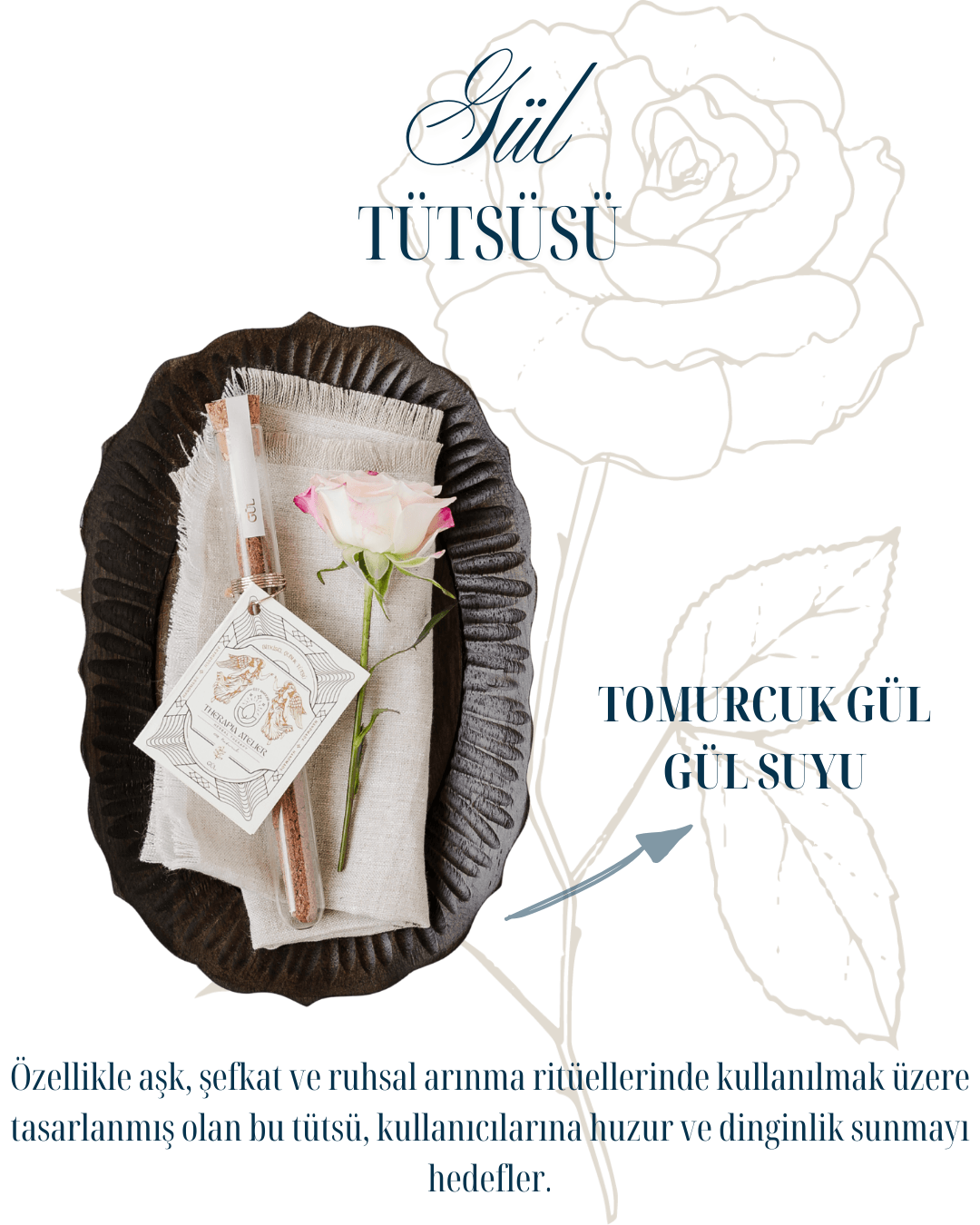 GÜL TÜTSÜSÜ