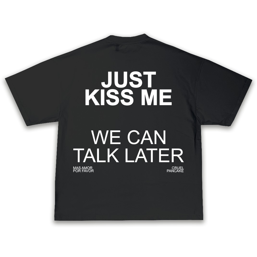 JUST KISS ME OVERSIZE TEE - Siyah
