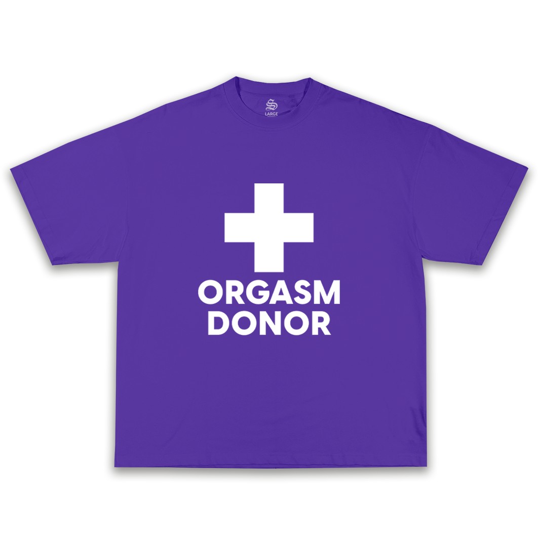 ORGASM DONOR OVERSIZE TEE - Mor