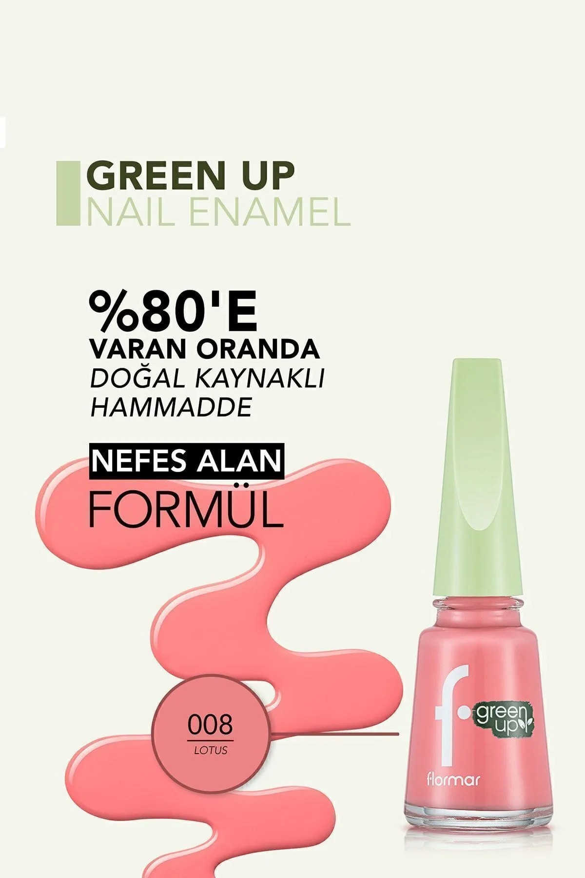 Flormar Parlak Bitişli Nefes Alabilen Vegan Oje Green Up Nail Enamel - 008 Lotus