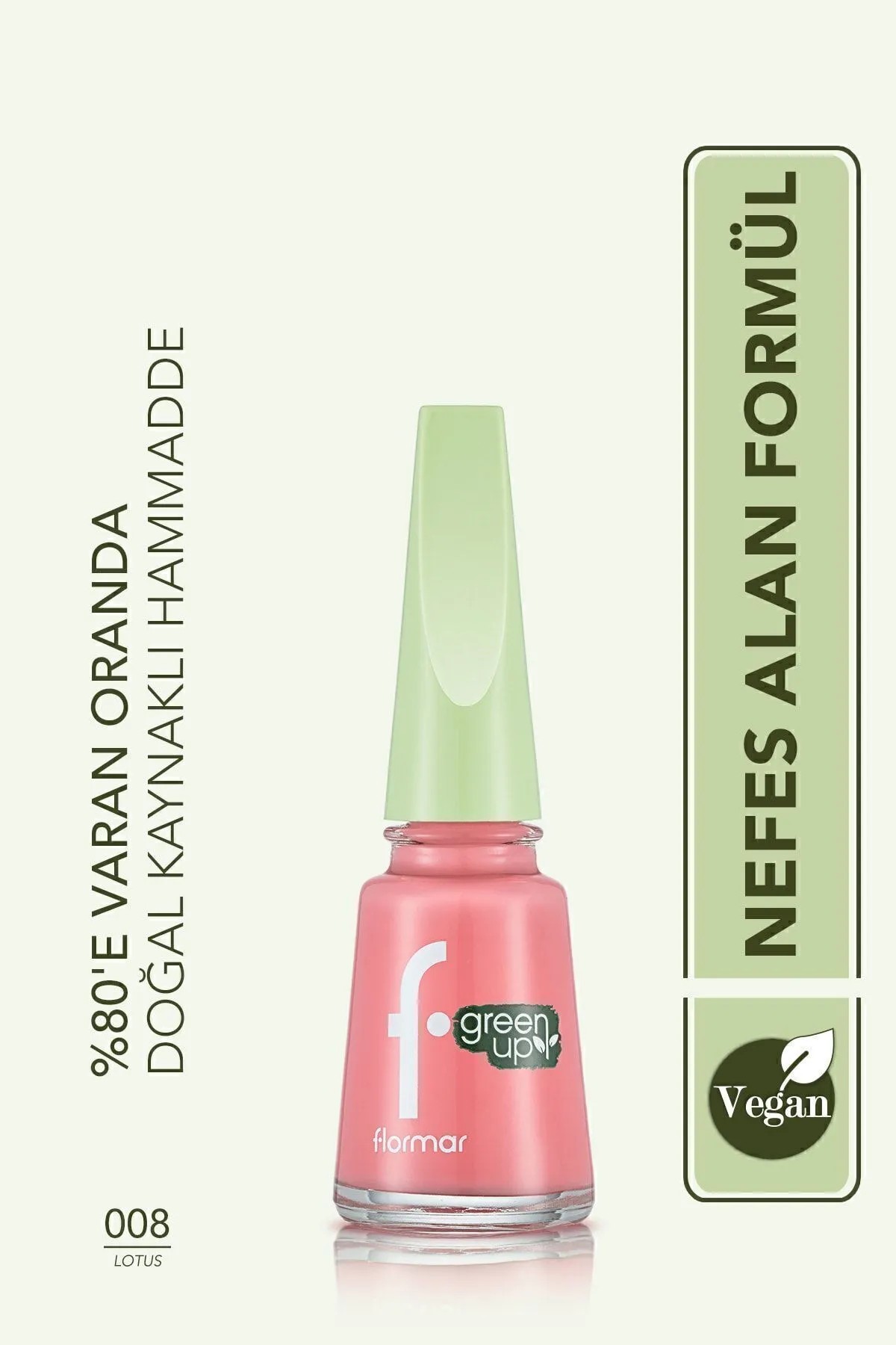 Flormar Parlak Bitişli Nefes Alabilen Vegan Oje Green Up Nail Enamel - 008 Lotus