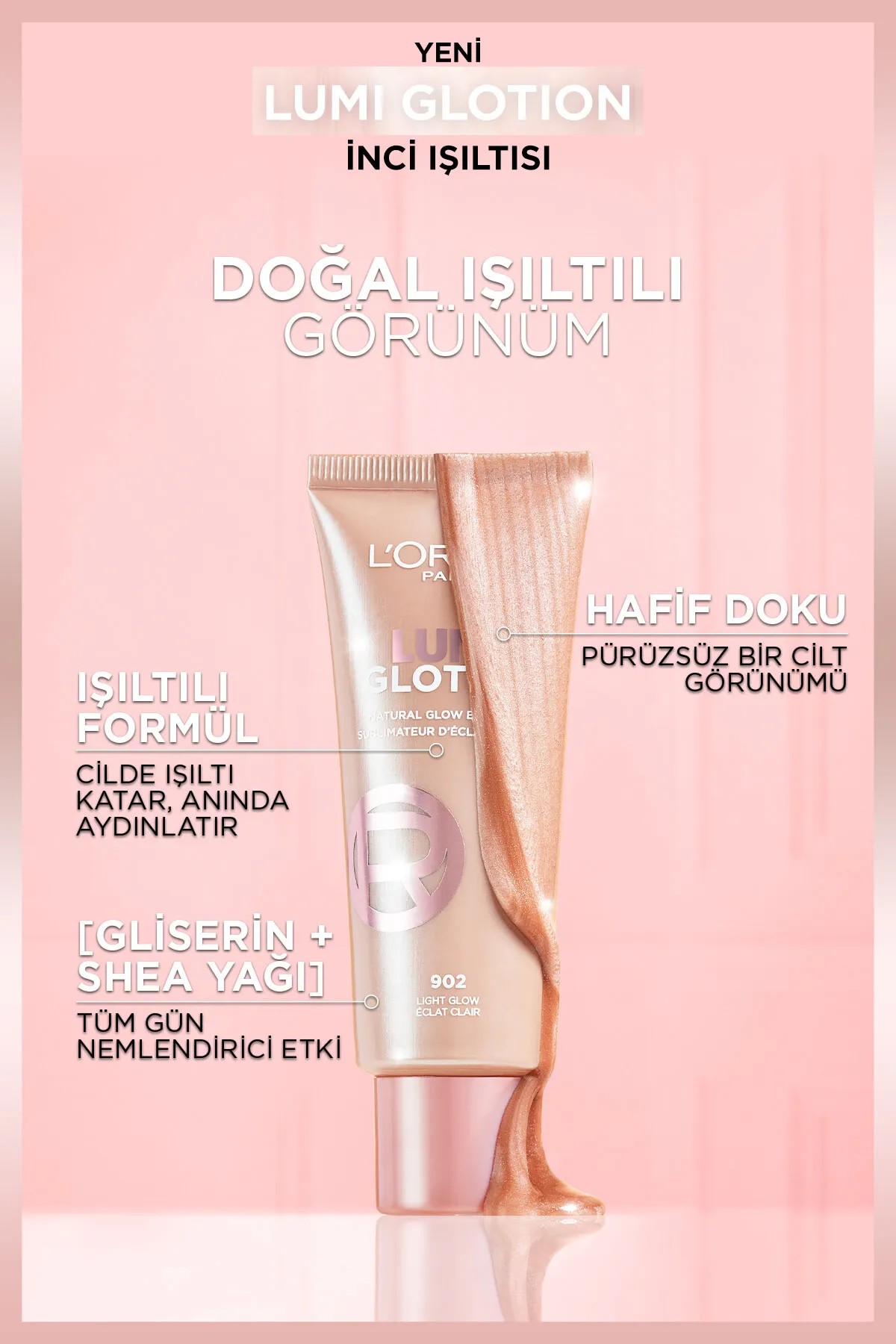 Loreal Paris Glotion All in One Doğal Işıltı 902 Light Glow