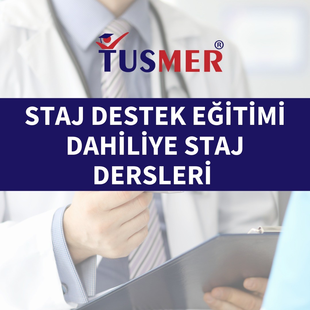 Staj Destek Eğitimi Dahiliye Staj Dersleri