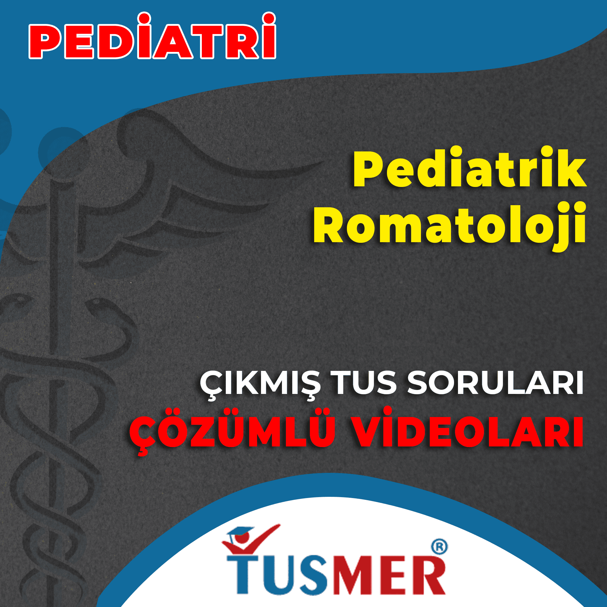 Pediatrik Romatoloji Çıkmış Sorular
