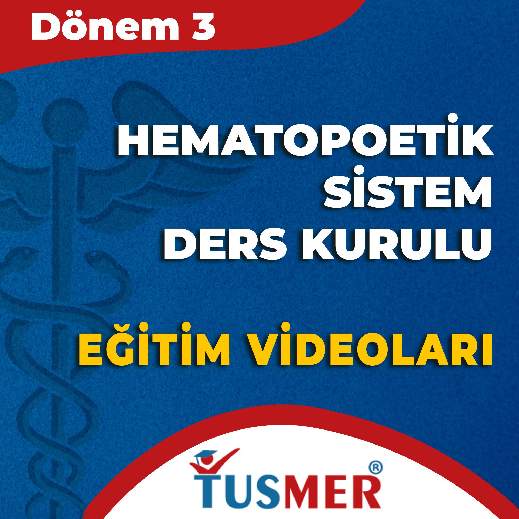 Dönem 3 - Hematopoetik Sistem Kurul Paketi