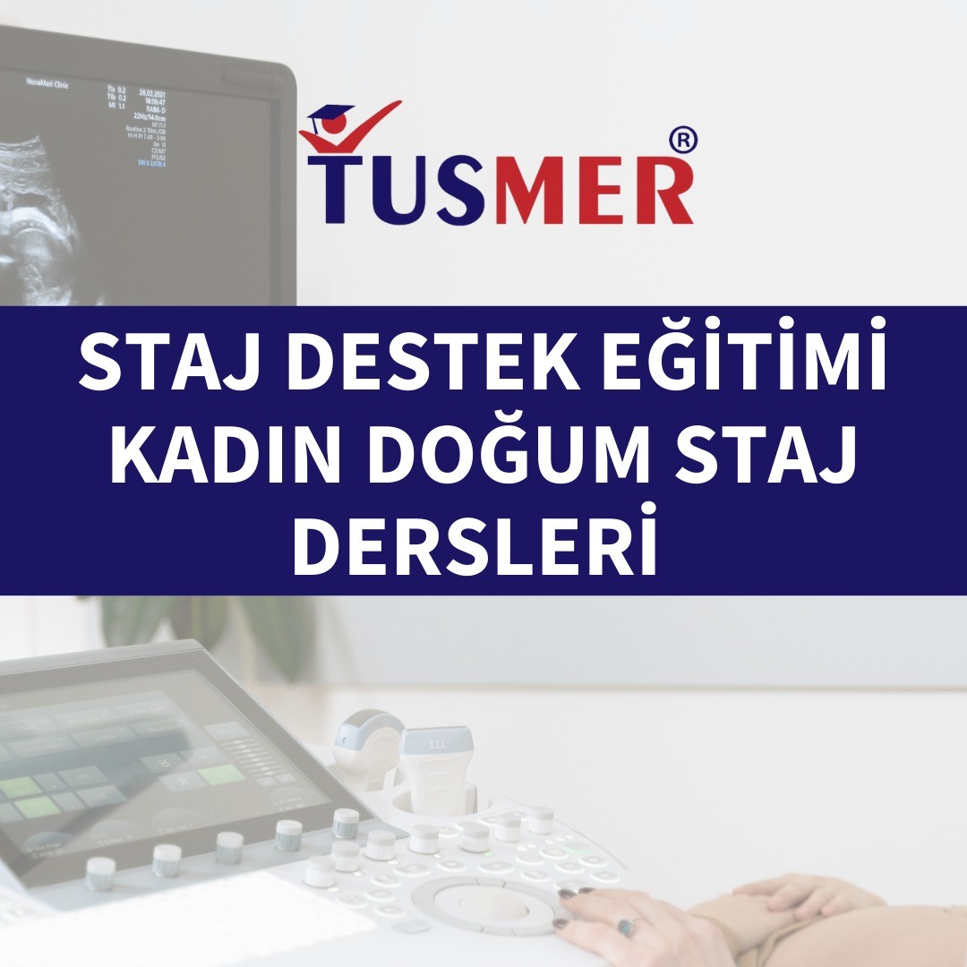 Staj Destek Eğitimi Kadın Doğum Staj Dersleri