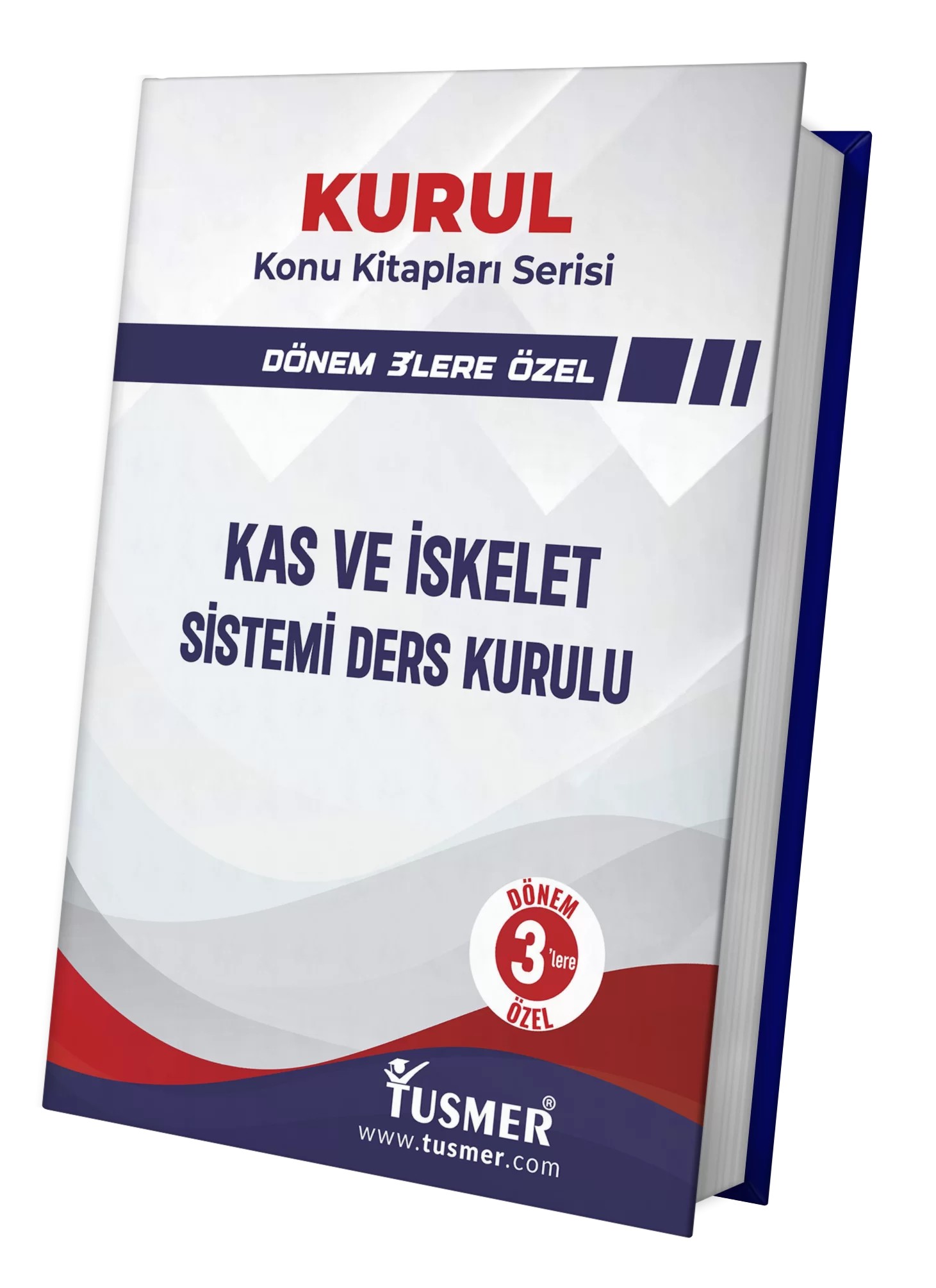 Kas ve İskelet Sistemi Ders Kurulu Dönem-3