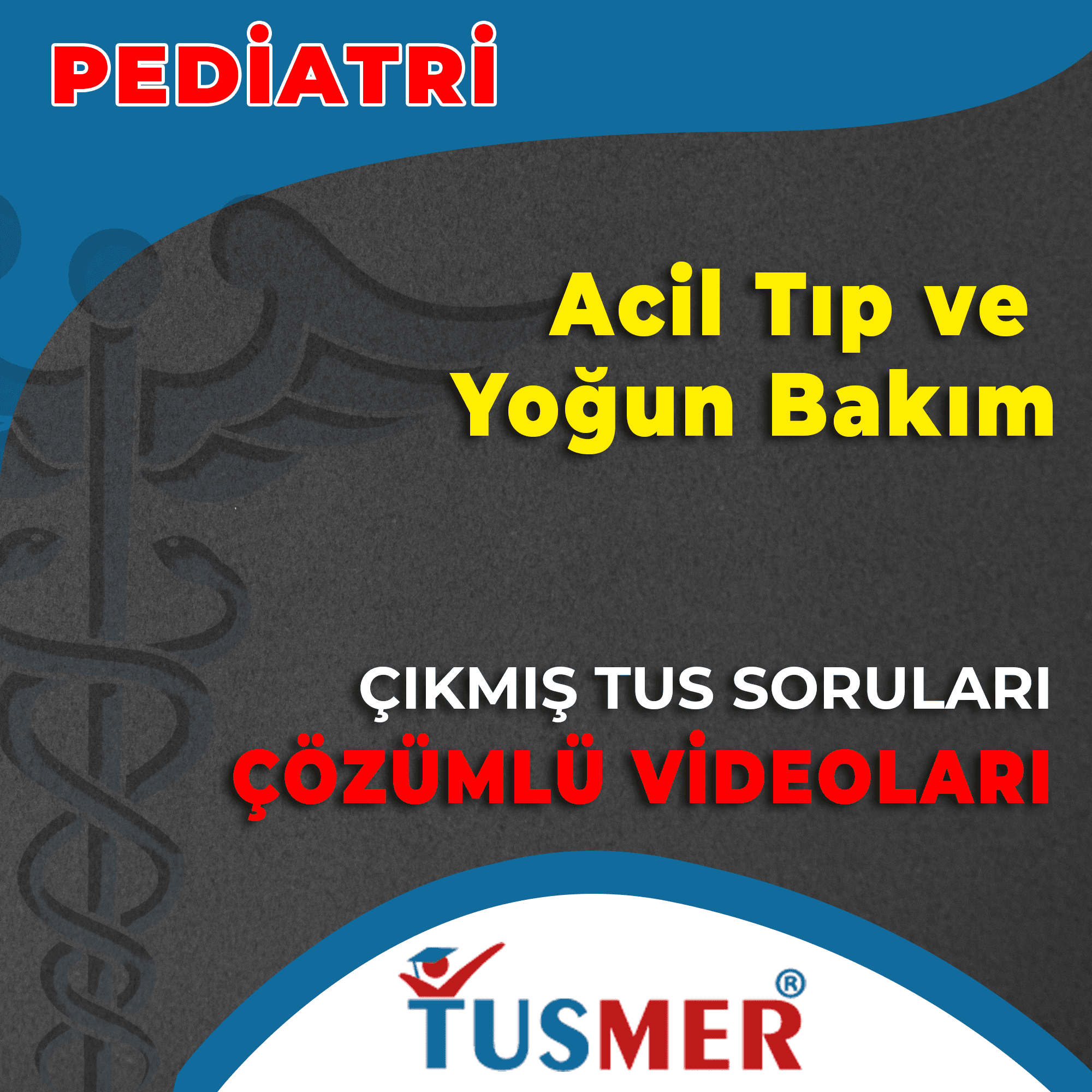 Acil Tıp ve Yoğun Bakım Çıkmış Sorular