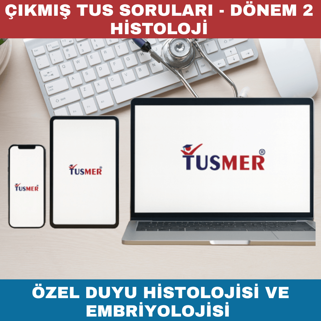 Özel Duyu Histolojisi ve Embriyolojisi Çıkmış Sorular
