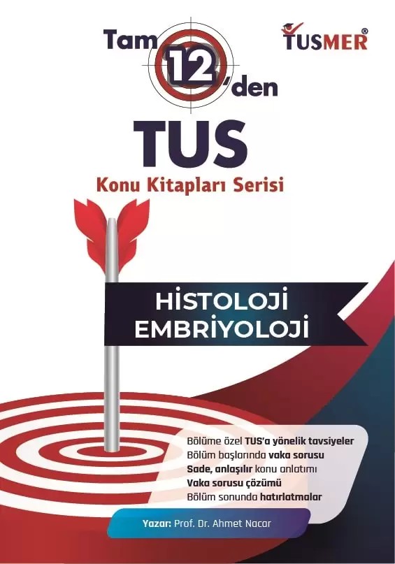 Tam 12’den TUS Histoloji ve Embriyoloji Konu Kitabı