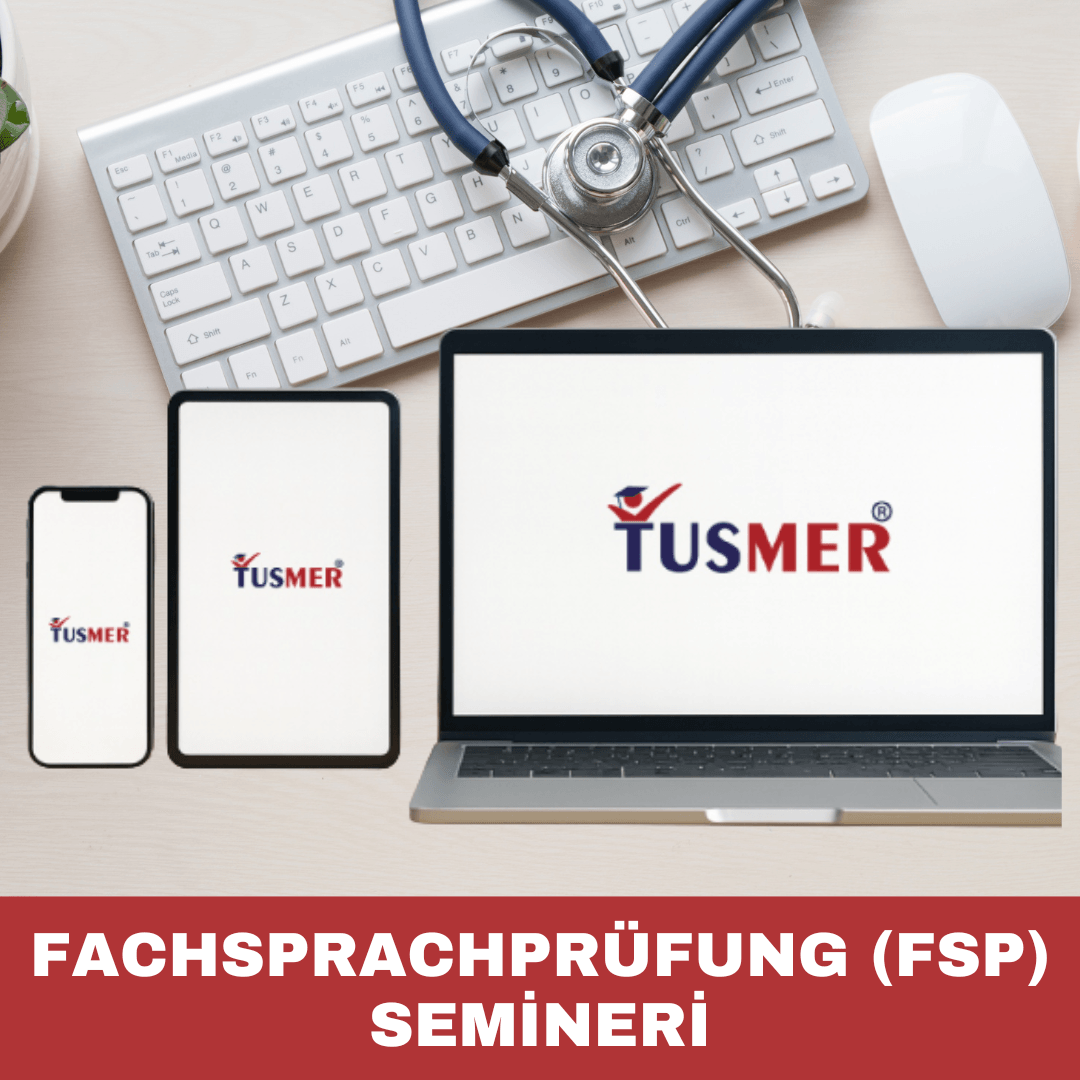 Fachsprachprüfung (FSP) Semineri – Tıbbi Dil Sınavı Hazırlık Eğitimi Semineri