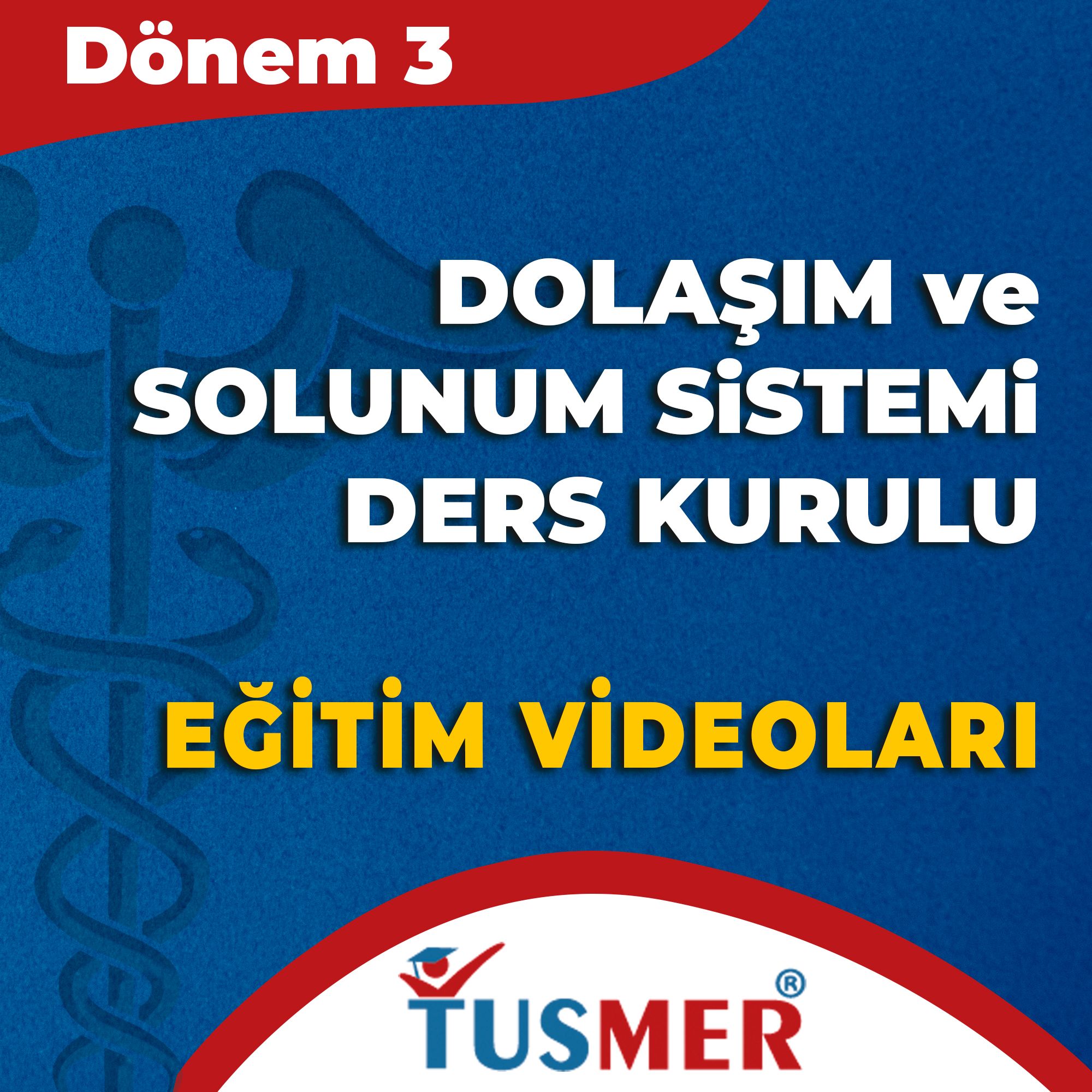 Dönem 3 - Dolaşım ve Solunum Sistemi Kurul Paketi