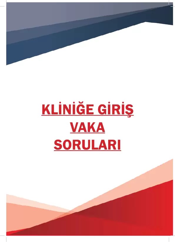 Sorularla Kliniğe Giriş Vaka Soru Kitabı