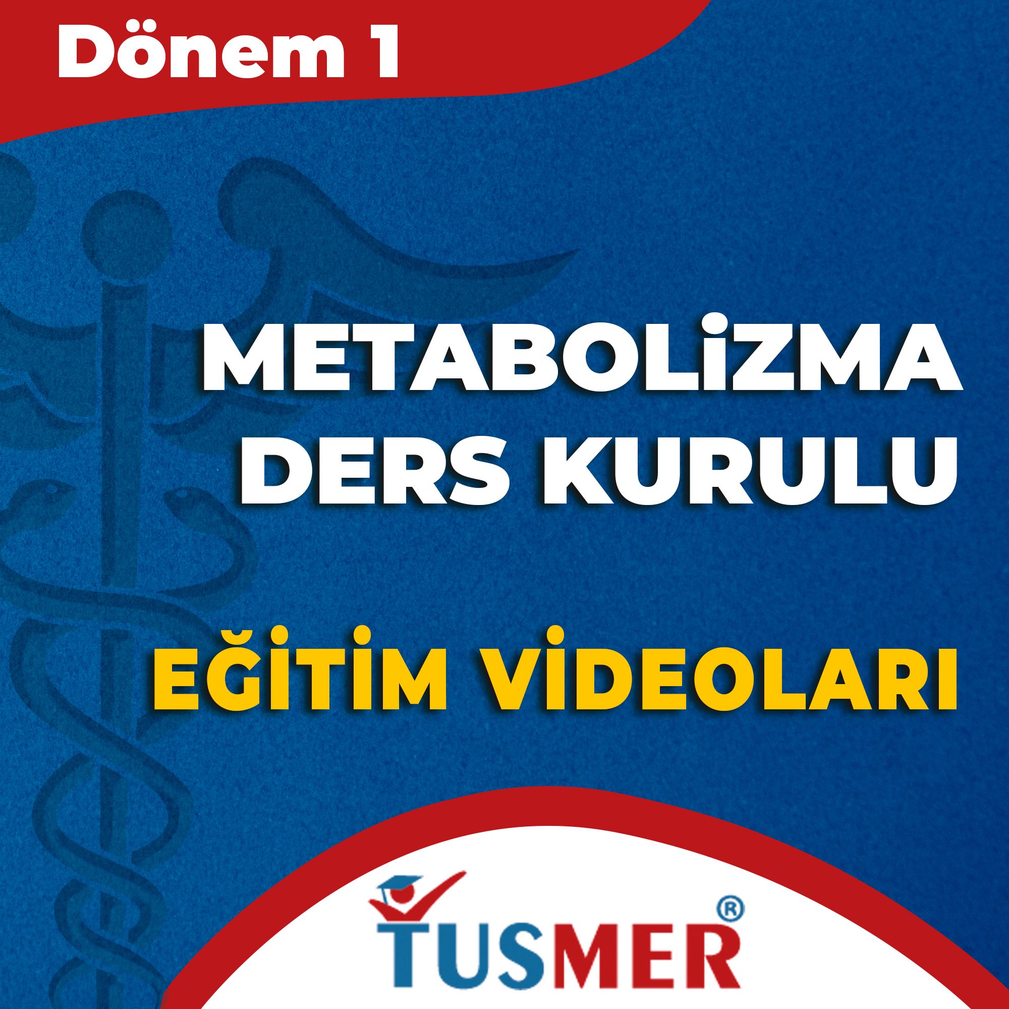 Dönem 1 - Metabolizma Kurul Paketi