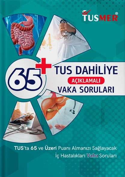 65+ TUS Dahiliye Açıklamalı Vaka Soru Kitabı (T.SK.013)