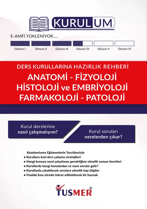 5’li Kurul Destek: Anatomi-Fizyoloji-Histoloji-Patoloji-Farmakoloji