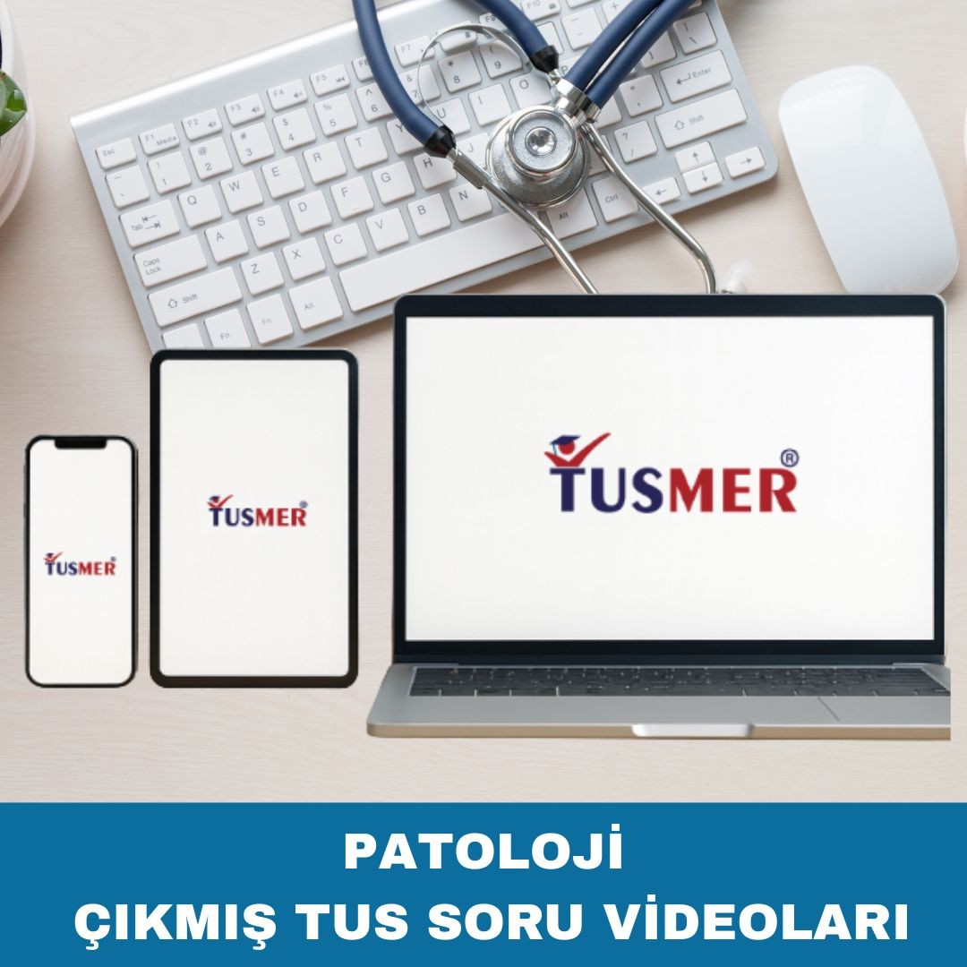 Patoloji Çıkmış TUS Soruları