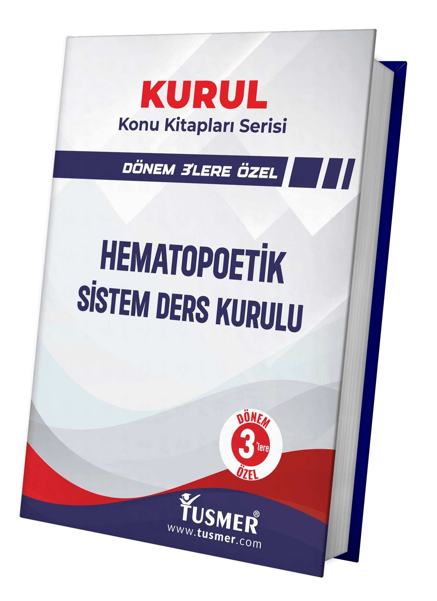 Hematopoetik Sistem Ders Kurulu – Dönem 3 (K.3.007)