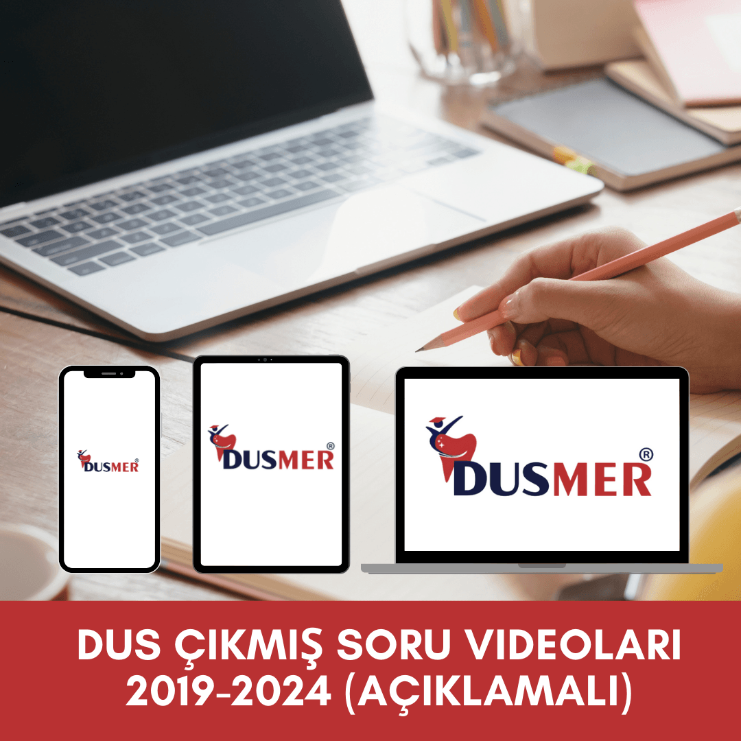 DUS Çıkmış Soru Videoları 2019-2024 (Açıklamalı)