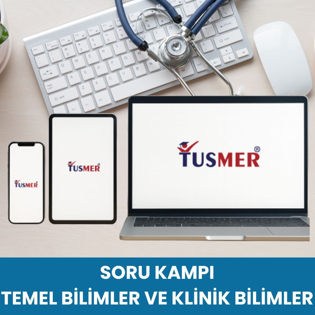 TUS Temel Bilimler ve Klinik Bilimler Soru Kampı