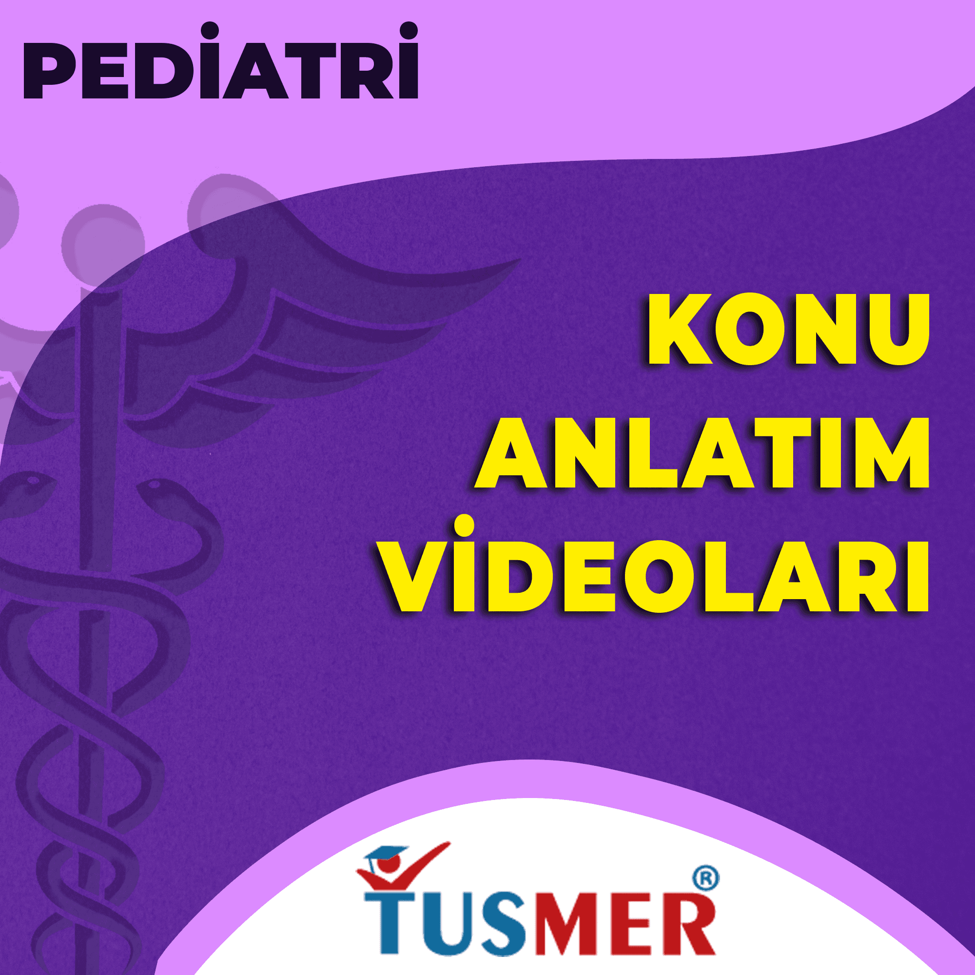 Pediatri Konu Anlatım Videoları