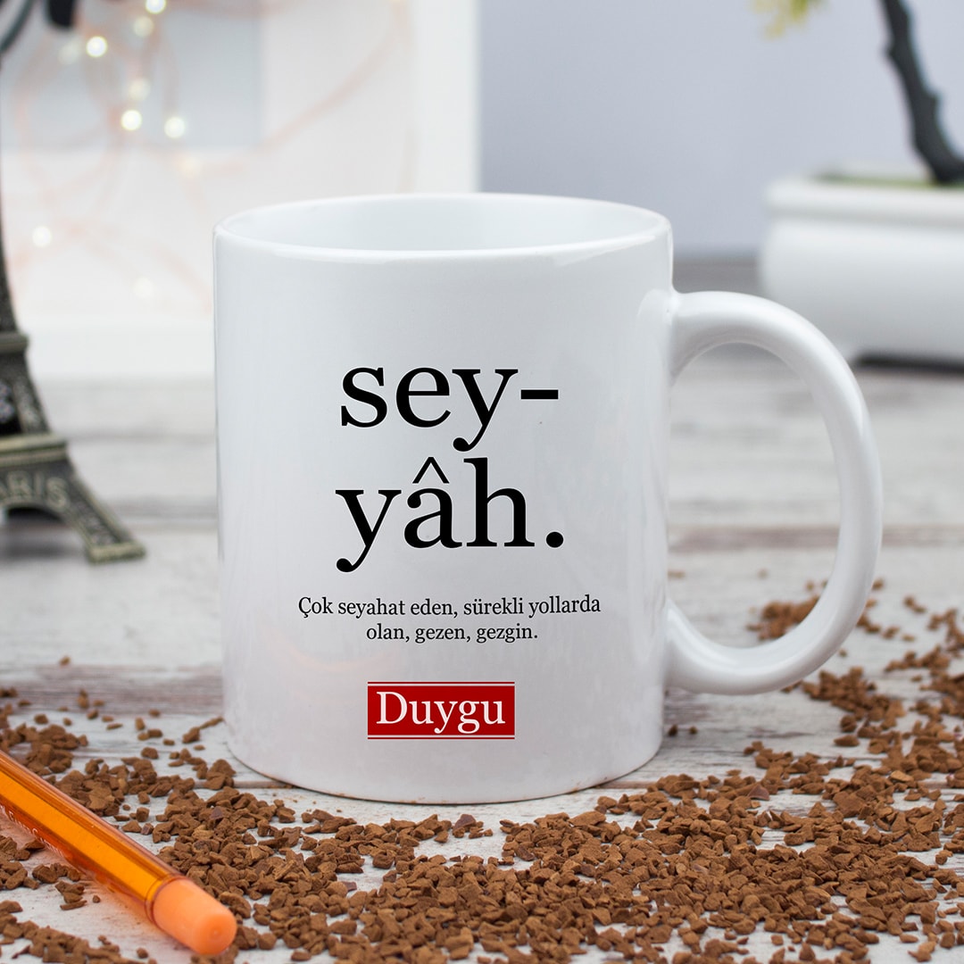 Gezmeyi Sevenlere Hediye Seyyah Kelime Anlamlı ve İsim Baskılı  Kupa Bardak