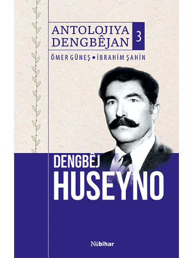 Dengbêj Huseyno ( Antolojiya Dengbêjan-3) Ciltli