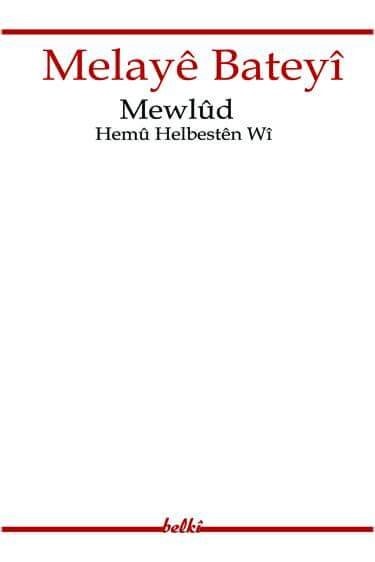 Mewlûd û Helbestên Wî